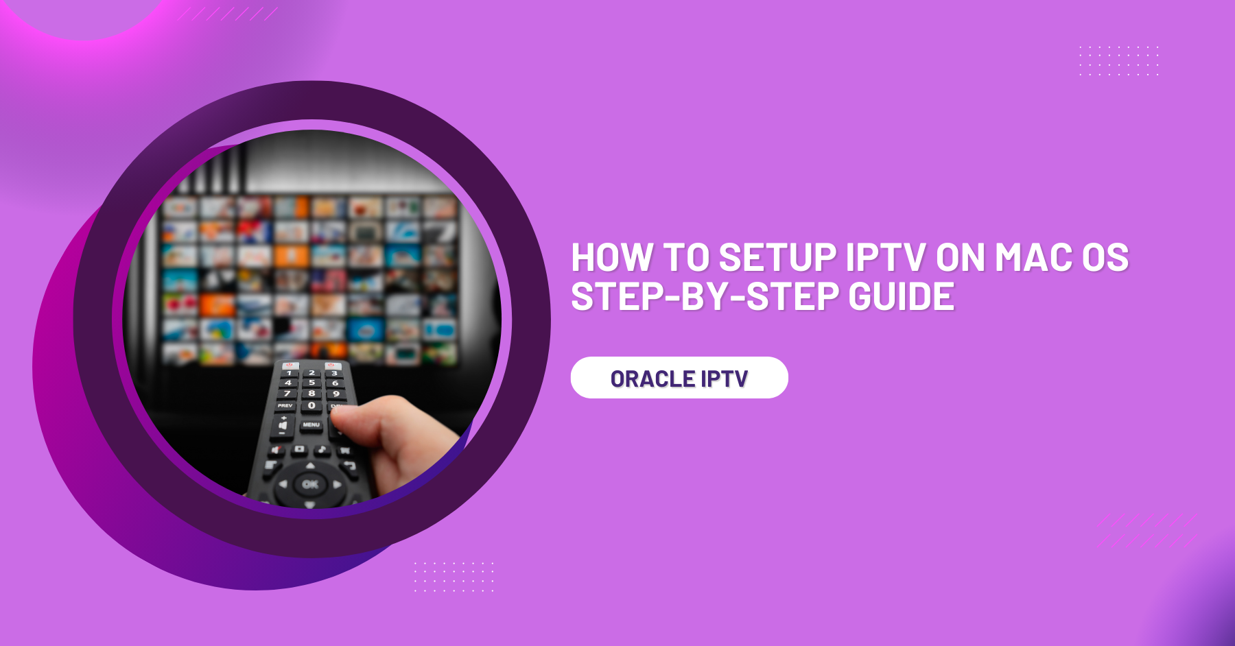 IPTV on macOS: Step‑by‑Step Setup Guide for 2025
